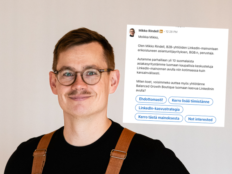 Kuvassa Mikko rindell ja esimerkki LinkedIn-keskustelumainoksesta